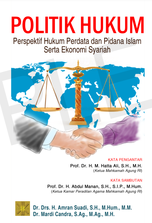 POLITIK HUKUM Perspektif Hukum Perdata dan Pidana Islam serta Ekonomi Syariah